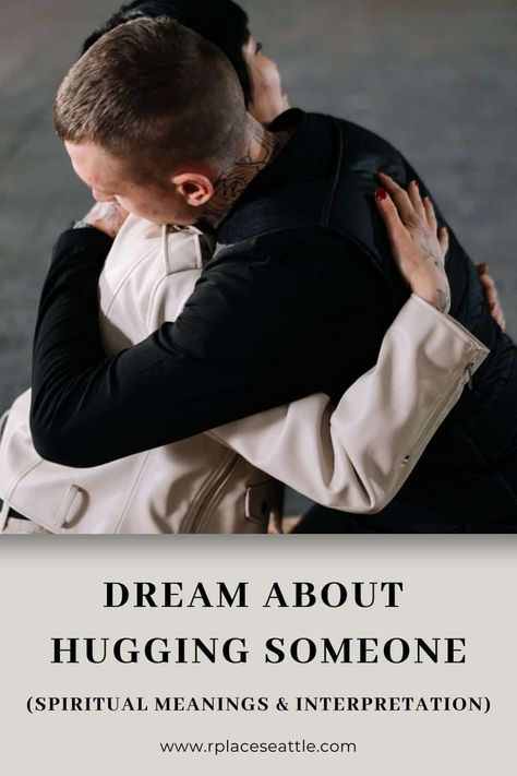 Dream About Hugging Someone (Spiritual Meanings & Interpretation) Hugging Someone, Hug From Behind, Back Hug, Am I Dreaming, Dream Meanings, Strong Feelings, Dream Interpretation, Trust Issues, Spiritual Meaning