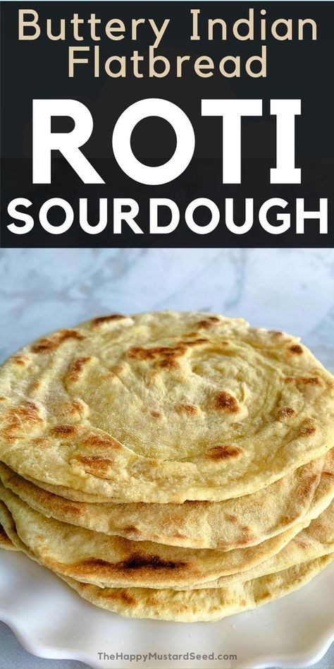 Roti Sourdough Sourdough Flat Bread, Indian Roti Recipe, Rotti Indian, Roti Bread Recipe, Easy Roti, Sourdough Flatbread Recipe, Sourdough Flatbread, Chapati Recipes, Roti Bread