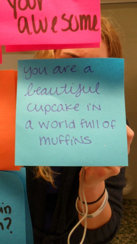 You Are a Beautiful Cupcake In A World Full Of Muffins Sticky Notes Quotes, What I Like About You, Beautiful Cupcakes, It Goes On, Wonderful Words, Om Nom, Sticky Notes, Cute Quotes, Say You