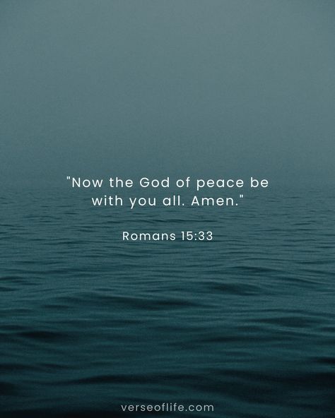 Romans 15:33 🕊️ In this beautiful benediction, Paul prays that the God of peace would be with the believers in Rome. This peace is not just the absence of conflict, but the wholeness and well-being that comes from a right relationship with God. It's a peace that guards our hearts and minds in Christ Jesus. ✨ #GodOfPeace #Romans15 #BibleVerse #PrayerOfTheDay God Of Peace, Verses About Love, Romans 15, Prayer For The Day, Bible Verses About Love, Beautiful Bible Verses, Relationship With God, Lost Love, Faith In God