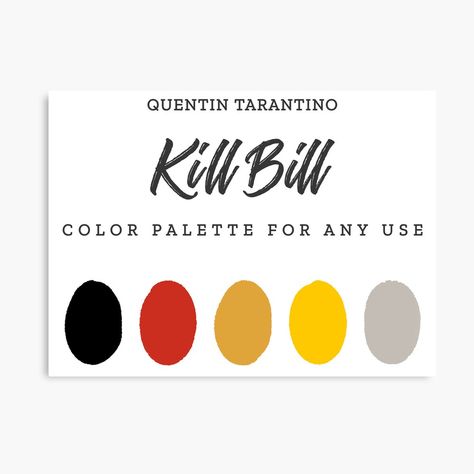 Kill Bill Color Palette, Bill Movie, Kill Bill Movie, Movie Color Palette, Kill Bill, Quentin Tarantino, Makeup Palette, Color Palette, Canvas Print