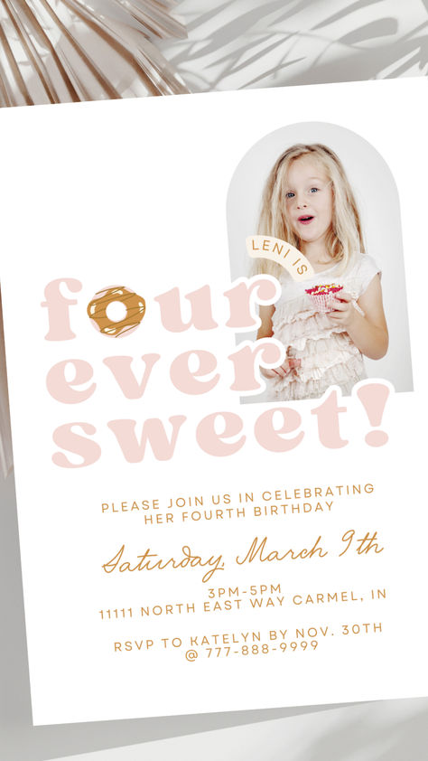 four ever sweet birthday party invite / four ever sweet invite / four ever sweet party / 4th birthday theme / 4th birthday party / 4th bday ideas / girls 4th bday / pink donut invite / donut invitation 4ever Birthday Party, Birthday Party For 4 Year Girl, Golden 4th Birthday Girl, Four Ever Young Party Theme Girl, Fourth Birthday Theme Girl, 4 Year Girl Birthday Party Ideas, 4yr Birthday Party Ideas Girl, Four Year Old Birthday Party Girl, 4th Bday Party Girl