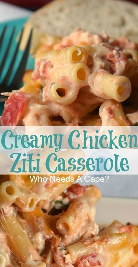 Creamy Chicken Ziti Casserole - Who Needs A Cape?