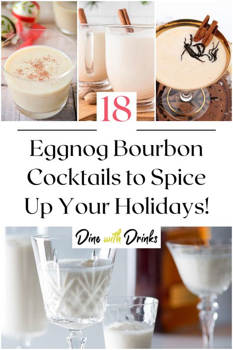 Collage of 4 eggnog bourbon cocktails. Bourbon Eggnog Recipe, Eggnog Bourbon Cocktail, Christmas Eggnog Cocktails, Eggnog Cocktails, Crown Royal Recipes, Eggnog Cocktail Recipe, Egg Nog Recipe Easy, Bourbon Eggnog, Eggnog Martini