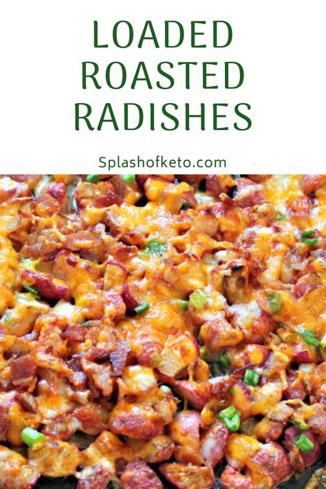 Keto Loaded Radishes, Radish Chicken Recipes, Roasted Radish Recipes, Radish And Kale Recipes, Chicken And Radish Recipes, Radish Keto Recipes, Recipes Using Radishes, Radish Chips Baked, Radish Casserole Recipes