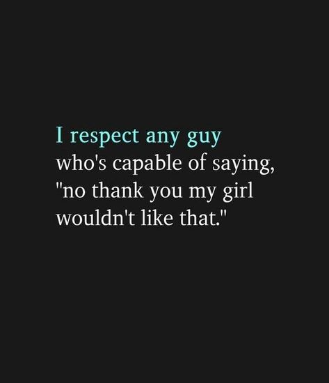 No More Mr Nice Guy Quotes, Appreciate My Man Quotes, New Girlfriend Quotes, Doesnt Care Quotes, Respect Yourself Quotes, Amen Quotes, Respect Relationship, Guy Quotes, Good Man Quotes