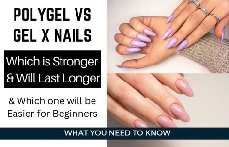 Gel X vs Polygel- Which is Stronger & Easier to Apply - Easy Nail Tech What Is Gel X Nails, Gel Nail Extensions Ideas, Diy Nail Extensions, Gell Nails, Gel X Nails, X Nails, Natural Gel Nails, Infinity Nails, Uv Nail Lamp