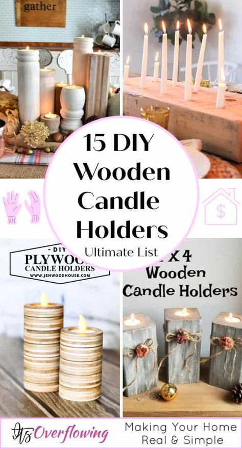 15 Best Wooden Candle Holders That You Can Easily DIY Diy Wood Candlesticks, Diy Wooden Candle Holders, Wooden Candlesticks Diy, Diy Firewood Shed, Wooden Candle Holders Rustic, Wood Candle Holders Diy, Diy Candle Lantern, Wood Block Candle Holder, Making Candle Holders