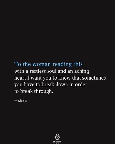 Breaking Point Quotes, Aching Heart, Restless Soul, Serious Quotes, How To Be Happy, Awakening Quotes, Love Lifestyle, Memories Quotes, Woman Reading