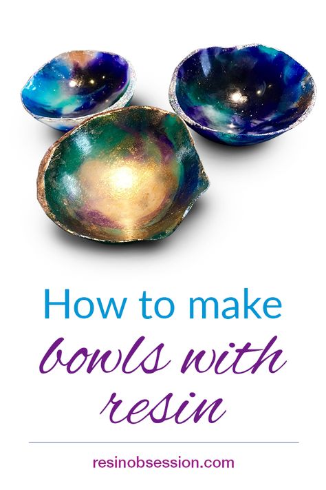 How to Make Resin Bowls In 5 Easy Steps - Resin Obsession Resin Bowls, How To Make Resin, Epoxy Projects, Diy Bowl, Resin Crafts Tutorial, Diy Resin Projects, Resin Jewelry Diy, Resin Jewelry Making, Mason Jar Crafts Diy