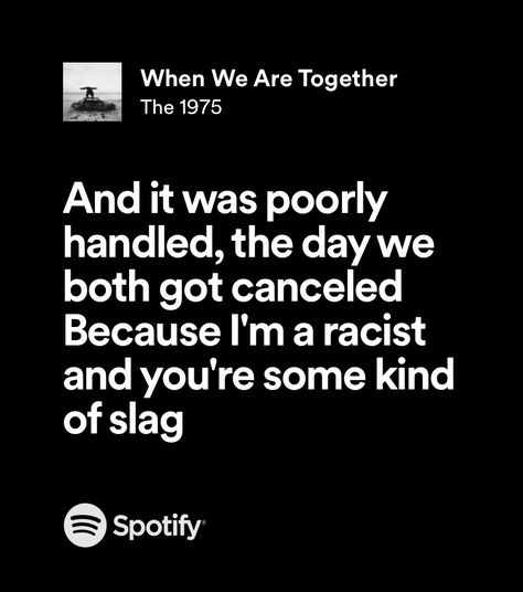 When We Are Together The 1975, We Are Together, The 1975, Coraline, Songs, Music, Quick Saves