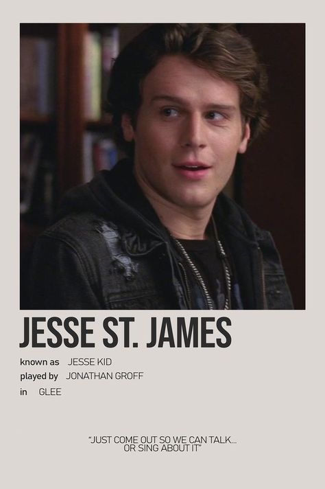 Jesse Saint James Glee, Jessie St James Glee, Jesse St James, Hamilton Cast, Jonathan Groff, Character Poster, River Song, Celeb Crushes, Saint James