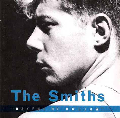 The Smiths - Hatful Of Hollow (CD) at Discogs Hatful Of Hollow, The Smiths Morrissey, How Soon Is Now, The Smiths, Charming Man, Morrissey, Looking For A Job, Find A Job, Will Smith