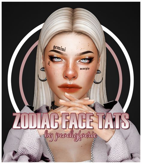 zodiac face tats ♡ by peachyfaerie | peachyfaerie on Patreon Mens Face Tattoos, Face Tats, Face Tattoos For Women, Sims 4 Piercings, Sims 4 Tattoos, Mod Hair, Sims 4 Cas Mods, Sims Packs, My Sims