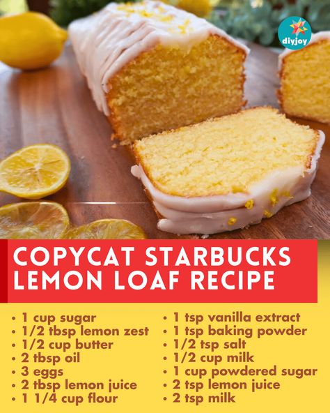 Lemon Loaf Starbucks, Starbucks Lemon Loaf Recipe, Lemon Desserts Cake, Copycat Starbucks Lemon Loaf, Lemon Bread Recipe, Stuffed Breads, Lemon Cupcake Recipe, Coffee Muffins, Eating At Home