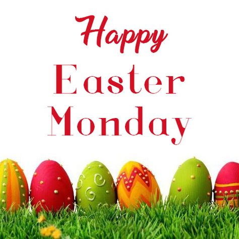 Happy Easter Monday Images, Happy Easter Monday Quotes, Easter Monday Quotes, Monday Prayers, Happy Easter Monday, Kisses Quotes, Easter Pics, Monday Prayer, Monday Greetings