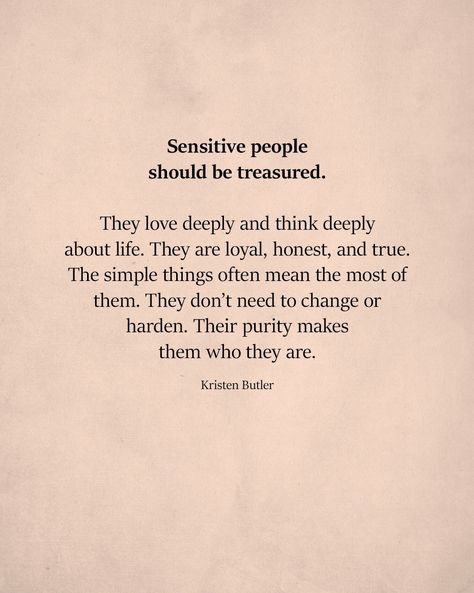 Sensitive people I Am Sensitive Quotes Feelings, You’re Too Sensitive Quotes, Too Sensitive Quotes Funny, She Is Sensitive Quotes, Seeing The Best In People, I Am Very Sensitive To Beautiful Things, Tough But Sensitive Quotes, Being To Sensitive Quotes, Sensitive Souls Quotes