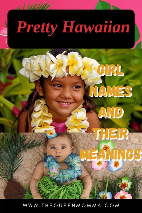 You may want to bestow an exotic name on your baby girl, or you may be someone who digs deep into the meaning. Whatever it is, Hawaiian names are sure to impress. #HawiianNames #GirlNames #Nameswithmeaning Hawaiian Baby Girl Names, Hawaiian Girl Names, Names And Their Meanings, Exotic Names, Hawaiian Girl, Hawaiian Names, Middle Names For Girls, Girl A