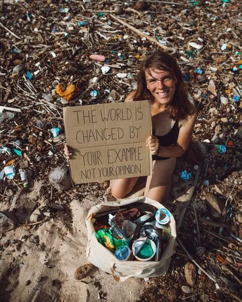 'The world is changed by your example, not by your opinion.' - Paulo Coelho Beach Clean Up, Protest Signs, Clean Beach, Your Opinion, Save Earth, Reminder Quotes, New Energy, On The Ground, A Sign