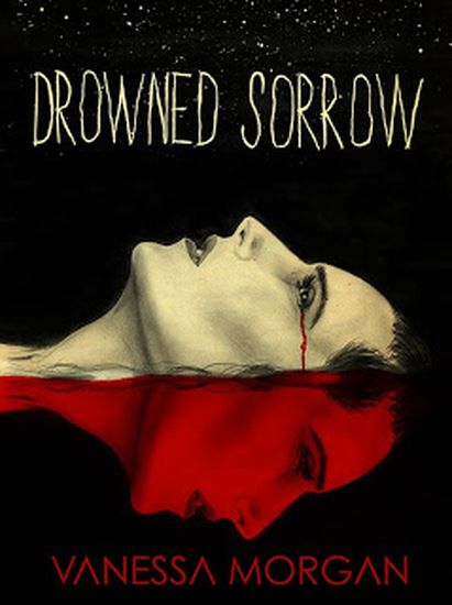 3 WINNERS - Enter to #Win the Thriller - Drowned Sorrow by Vanessa Morgan by 02/24 #SCRF - Shady's Contests, Reviews, and Freebies Water Facts, Horror Book Covers, Cover Design Inspiration, Scary Books, Contemporary Books, Vanessa Morgan, Creepy Facts, Horror Novel, Horror Book