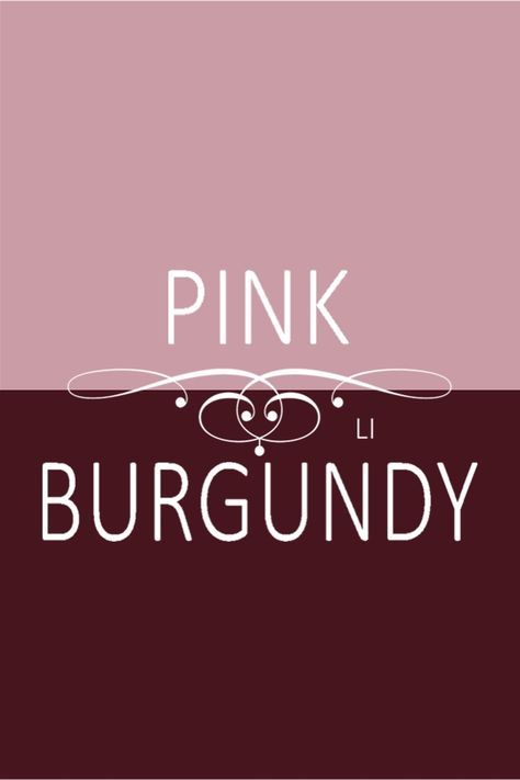 Burgundy And Pink Aesthetic, Burgundy Matching Colors, Burgundy Combination Colors, Burgundy Colour Combinations, Burgundy Color Combinations, Burgundy Colour Palette, Color Knowledge, Pink Color Combination, Color Mixing Chart