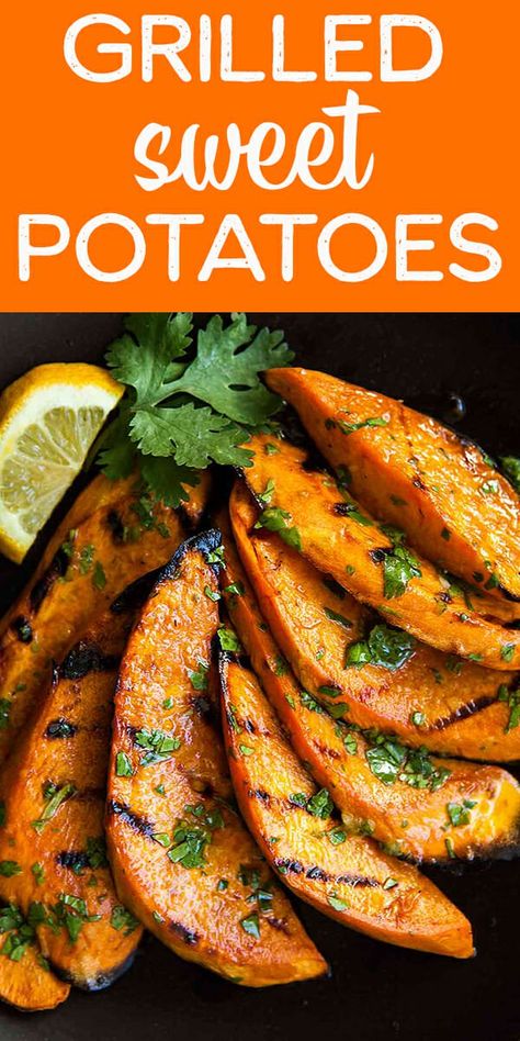 Sweet Potatoes Grilled, Cilantro Lime Sweet Potatoes, Grill Skillet Recipes, Clean Eating Grill Recipes, Grilling Sweet Potatoes, Sweet Potato On Grill, Sweet Potato On Bbq, Saturday Night Grilling Ideas, Sweet Potato On The Grill