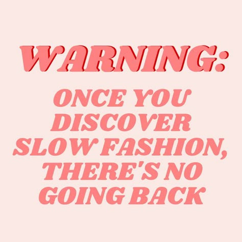 Go slow or go home 💕 #slowfashion #fastfashion #ecoliving #recycling #fashion #style #sustainablefashion #ethicalfashion #fashionquote #stylequote #quote #sustainability #thrifted #preloved #vintage #secondhand Preloved Quotes, Second Hand Store Aesthetic, Secondhand Quotes, Thrifted Quotes, Secondhand Clothes Quotes, Thrift Clothes Quotes, Thrift Quotes, Shop Sustainably Quotes, Vintage Fashion Quotes