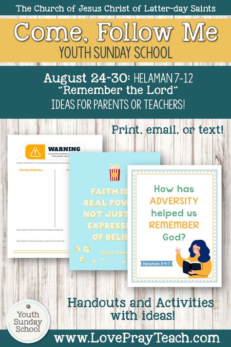 Print or e-mail your Youth Sunday School class while we have church at home! Come, Follow Me Book of Mormon 2020 August 24–30 Helaman 7–12 “Remember the Lord” Printable Lesson Packet for Latter-day Saints for Parents AND Teachers www.LovePrayTeach.com Youth Sunday School Lessons, Lds Primary Lesson Helps, Primary Singing Time, Primary Lessons, Singing Time, Object Lessons, Sunday School Lessons, School Class, Book Of Mormon