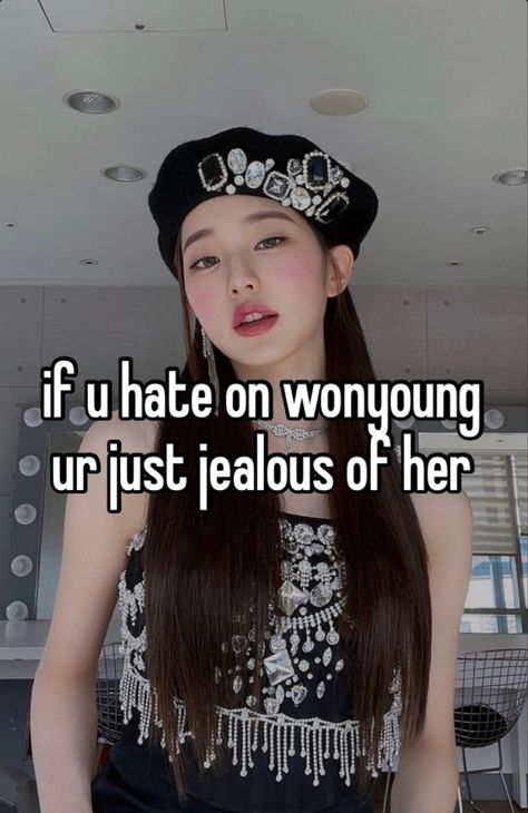 Wonyoung Quotes, Wonyoung Whisper, Ive Whisper, Wonyoung Pfp, Kpop Ive, I Just Dont Care, Kpop Whisper, Ive Wonyoung, Careless Whisper