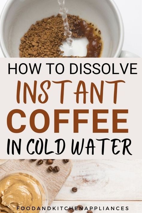 Does instant coffee dissolve in cold water? Instant coffee recipe. Instant coffee dissolve at different rates in cold water and hot water. You can easily dissolve instant coffee in water and milk. FOODANDKITCHENAPPLIANCES Cold Brew With Instant Coffee, Cold Brew Instant Coffee, Coffee Measurements, Instant Coffee Recipes, Coffee To Water Ratio, Man Recipes, Coffee Tips, Making Cold Brew Coffee, Coffee Guide