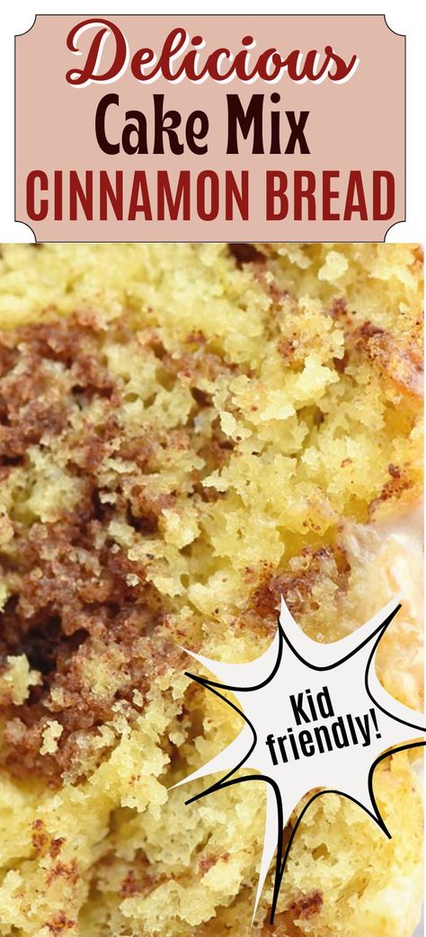 Cake Mix Loaf Bread, Quick Breads Using Cake Mixes, Best Sweet Quick Breads, Easy Breakfast Cake Recipes, Cake Mix Quick Breads Easy Recipes, Easy Cinnamon Bread Recipes, Breads With Cake Mixes, Breads Made With Cake Mixes, Bread Cinnamon