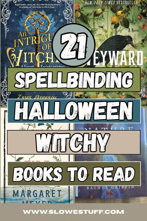 Image of the covers of witch themed or witchy books with banner that reads 21 spellbinding witchy books for spooky season and website www.slowestuff.com listed Witchy Bookshelf, Halloween Reads, Witchy Books, October Reading, Halloween Reading, Book Club Reads, Witchy Aesthetic, Spooky Witch, Historical Fiction Books