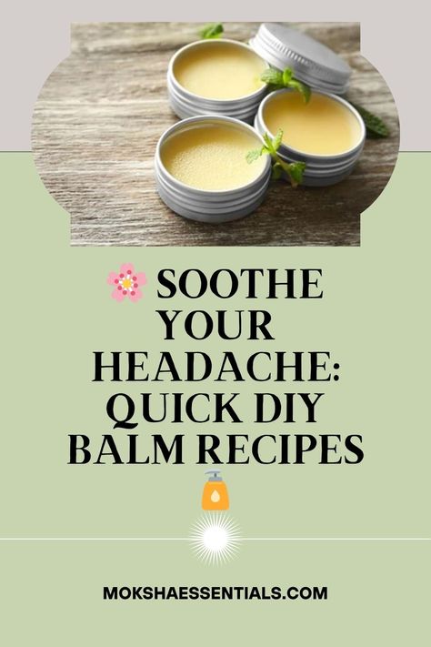 🌿 Say Goodbye to Headaches: DIY Balm Recipes for Relief 💆‍♀️ Headache Balm Recipe, Diy Balm, Headache Balm, Build Immune System, Getting Rid Of Headaches, Natural Headache, Constant Headaches, How To Relieve Migraines, Sinus Headache