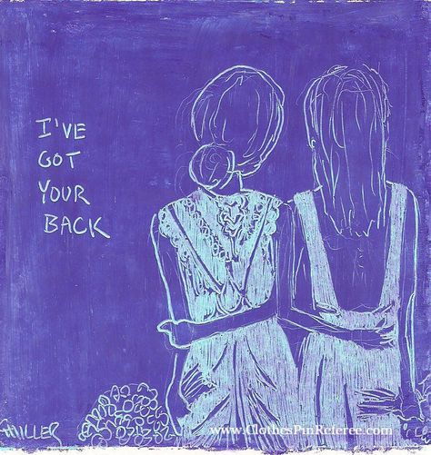 I've Got Your Back Art Print – Clothespin Referee Ive Got Your Back, True Friends Quotes, Wedding Party Gifts, Sister Quotes, Wedding Party Gift, Back Art, Bff Quotes, Friends Are Like, Gifts Bridesmaid