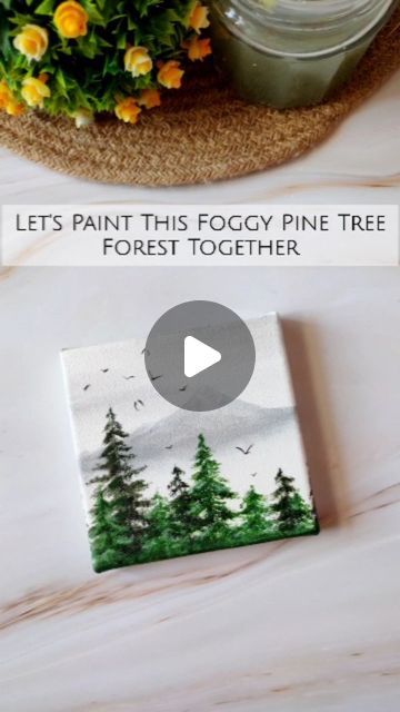 Navdeep on Instagram: "Foggy Pine Tree Forest Acrylic Painting Tutorial 💫🎨  #paintingvideo #painting🎨 #foggyforest #paintingoftheday #reels #artlovers #paintingforbeginners #acrylicpainting   Canvas Used 4*4 inches Streched canvas Acrylic Paint - @kokuyo.camlin  Brushes - Novelty" Pine Forest Painting Acrylic, How To Paint Pine Trees Acrylic, Forest Painting Easy, Pine Forest Painting, Forest Acrylic Painting, Pine Tree Painting, Pine Tree Forest, Black Canvas Paintings, Landscape Painting Tutorial