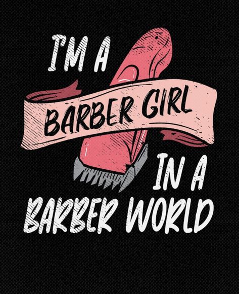 Female Barber Quotes, Barber Shirts Design, Barber Shop Quotes, Barber Tattoos For Women, Female Barber Aesthetic, Barbering Logo, Barber Quotes Inspiration, Lady Barber Logo, Hairdressing Aesthetic