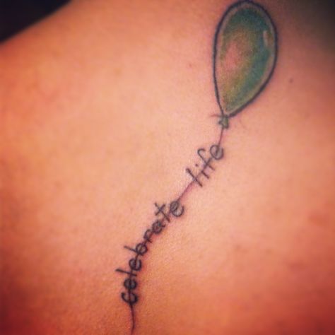 My first tattoo..celebrate life🎈 Celebrate Life Tattoo, First Tattoo, Life Tattoos, Infinity Tattoo, Celebration Of Life, Tattoo Quotes, Tatting, Tattoos, Celebrities