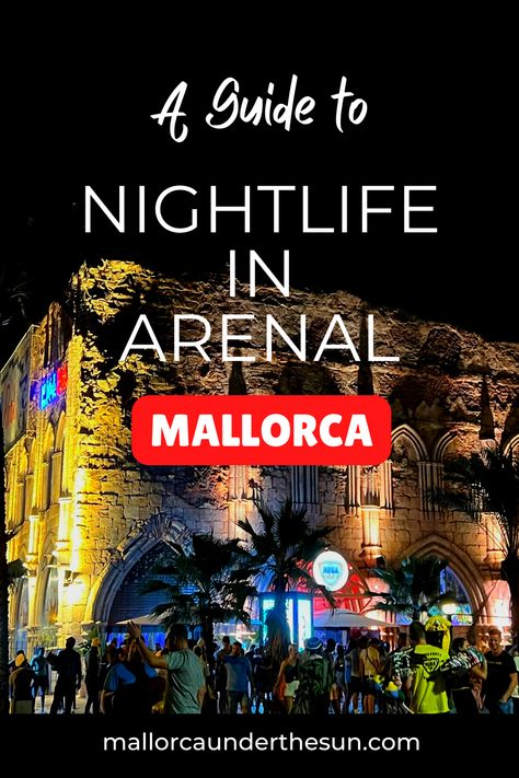 A guide to nightlife in Arenal Mallorca Mallorca Nightlife, Palma Majorca Spain, Magaluf Mallorca, Palma Majorca, Mallorca Party, Majorca Spain, South Of Spain, Majorca, Cool Bars