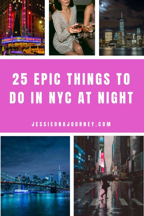 Pinterest pin that shows the best things to do in nyc at night. Nyc Date Night, Nyc Activities, New York Activities, New York At Night, Rooftop Cinema, New York City Attractions, Nyc At Night, Nyc Itinerary, Jazz Clubs