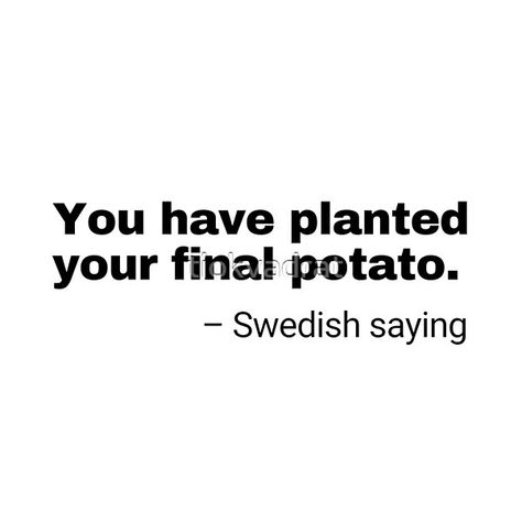 Swedish Sayings, Making Conversation, Swedish Quotes, Spring Funny, Scandinavian Heritage, Cursed Memes, Random Memes, Had Enough, Sense Of Humor