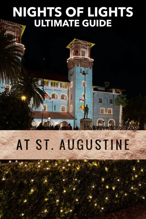 St Augustine At Christmas, St Augustine Christmas Lights, Nights Of Lights St Augustine, Christmas In St Augustine Florida, Night Of Lights St Augustine, St Augustine Christmas, St Augustine Florida Christmas, Things To Do In St Augustine Florida, St Augustine Florida Things To Do