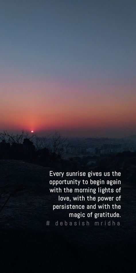 Sunrise Meaning, Quotes On Sunrise, Sun Rise Quotes Mornings, Sunrise Quotes Morning Beautiful, Sunrise Quotes Morning Short, Sunrise Quotes Inspirational, Quotes About Sunrise, Beautiful Sunrise Quotes, Sunrise Quotes Morning