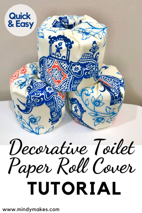 Decorative Toilet Paper Cover - MindyMakes Toilet Paper Covers Fabric, Hide Toilet Paper Rolls, Toilet Paper Cover Diy, Wrapping Toilet Paper Roll, Toilet Paper Covers, Toilet Paper Cover, Hidden Toilet, Toilet Paper Art, Decorative Paper Napkins