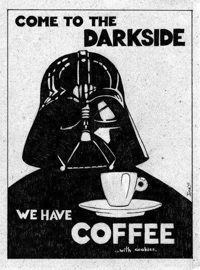 Come to the dark side we have coffee Kaffe Station, Kaffe Humor, Futurisme Retro, Dark Vador, Coffee Is Life, The Dark Side, Illustration Artwork, Coffee Love, Coffee Quotes