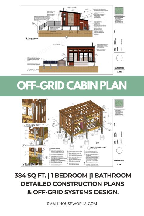 The Tiny Modern Off-Grid Cabin Plan | Small House Works Off Grid Cabin Plans, Tiny Cabin Plans, Cabin Luxury, Empty Nester House Plans, Insulating A Shed, Getaway Cabin, Cabin Weekend, Tiny Luxury, Cabin Plan