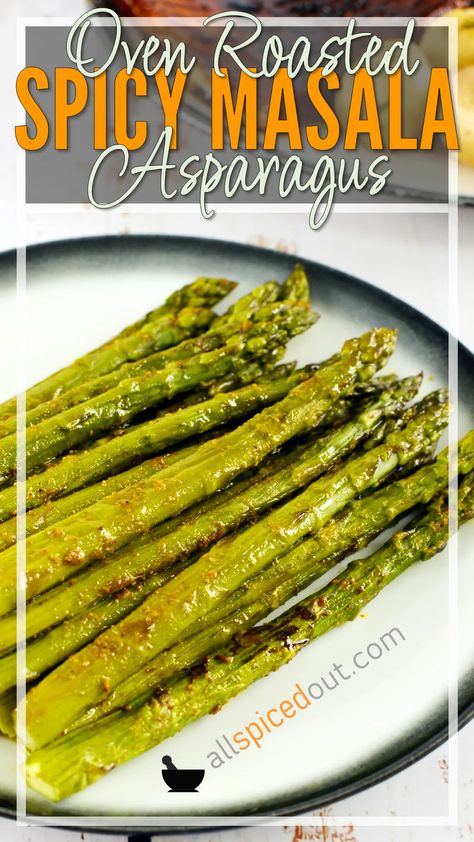 Spicy Masala Oven Roasted Asparagus Oven Baked Asparagus Recipes, Oven Baked Asparagus, Marinated Asparagus, Baked Chicken Breasts, Asparagus Recipes Baked, Oven Roasted Asparagus, Masala Spice, Baked Asparagus, Vegetarian Side Dishes