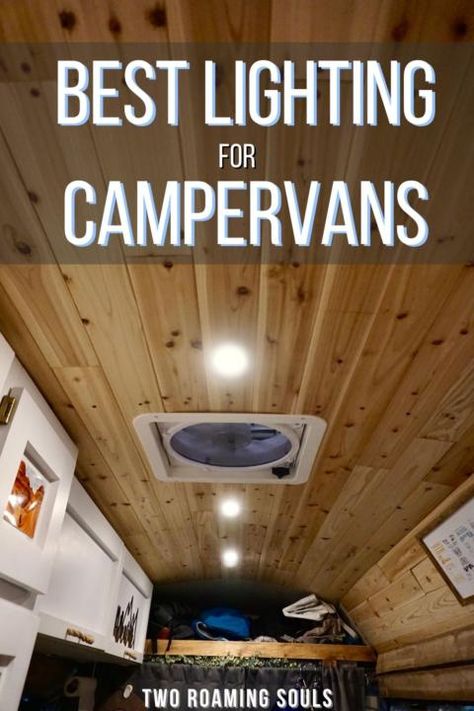 Van Lighting Ideas, Camper Van Lighting Ideas, Campervan Lighting Ideas, Camper Van Lighting, Skoolie Lighting, Campervan Lighting, Van Lighting, Solar Tube Lighting, Camper Lights