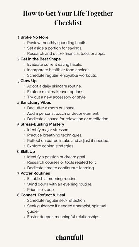 How To Get Your Life Together: A Comprehensive Guide+Checklist 2024 Checklist Goals, Checklist To Get Your Life Together, Getting My Life Together Journal, Life Checklist Things To Do, How To Plan My Life, Restart Your Life Checklist, Improving Your Life, Getting My Life Together Checklist, Future Planning Life Good Ideas