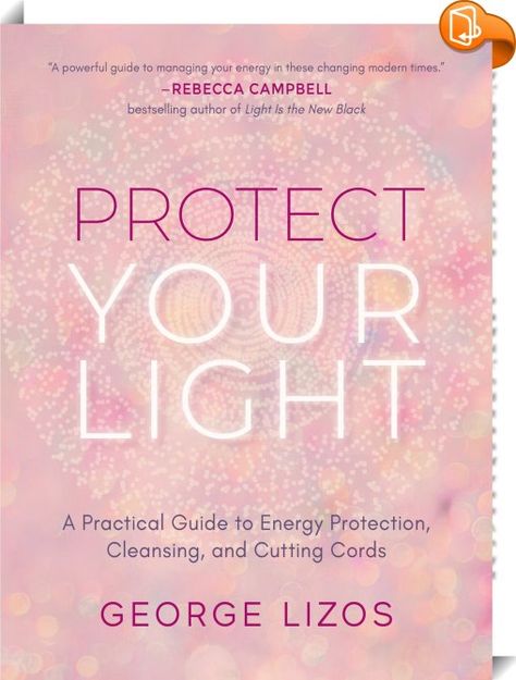 Protect Your Light : “A powerful guide to managing your energy in these changing modern times. Covering everything from clearing your energy field to protecting your energy online, this book is a powerful guide to energy protection that you will return to again and again.” —Rebecca Campbell, bestselling author of Light Is the New Black Protect Your Light introduces a modern, comprehensive, step-by-step system of clearing, shielding, and strengthening your energy. It’s the first boo... Protecting Your Energy, Diana Cooper, Energy Protection, Spiritual Tools, Spiritual Teachers, Spiritual Development, Energy Work, Mind Body Spirit, Modern Times