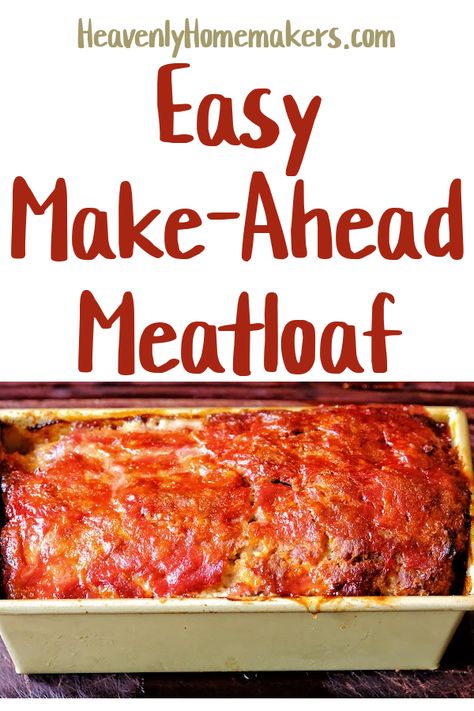 How To Keep Meatloaf Together, Meatloaf To Freeze Freezer Recipes, Make Ahead Meatloaf To Freeze, How To Freeze Meatloaf, Freezer Meatloaf Make Ahead, Meatloaf Freezer Meal, Make Ahead Meatloaf, Freeze Meatloaf, Freezer Meatloaf